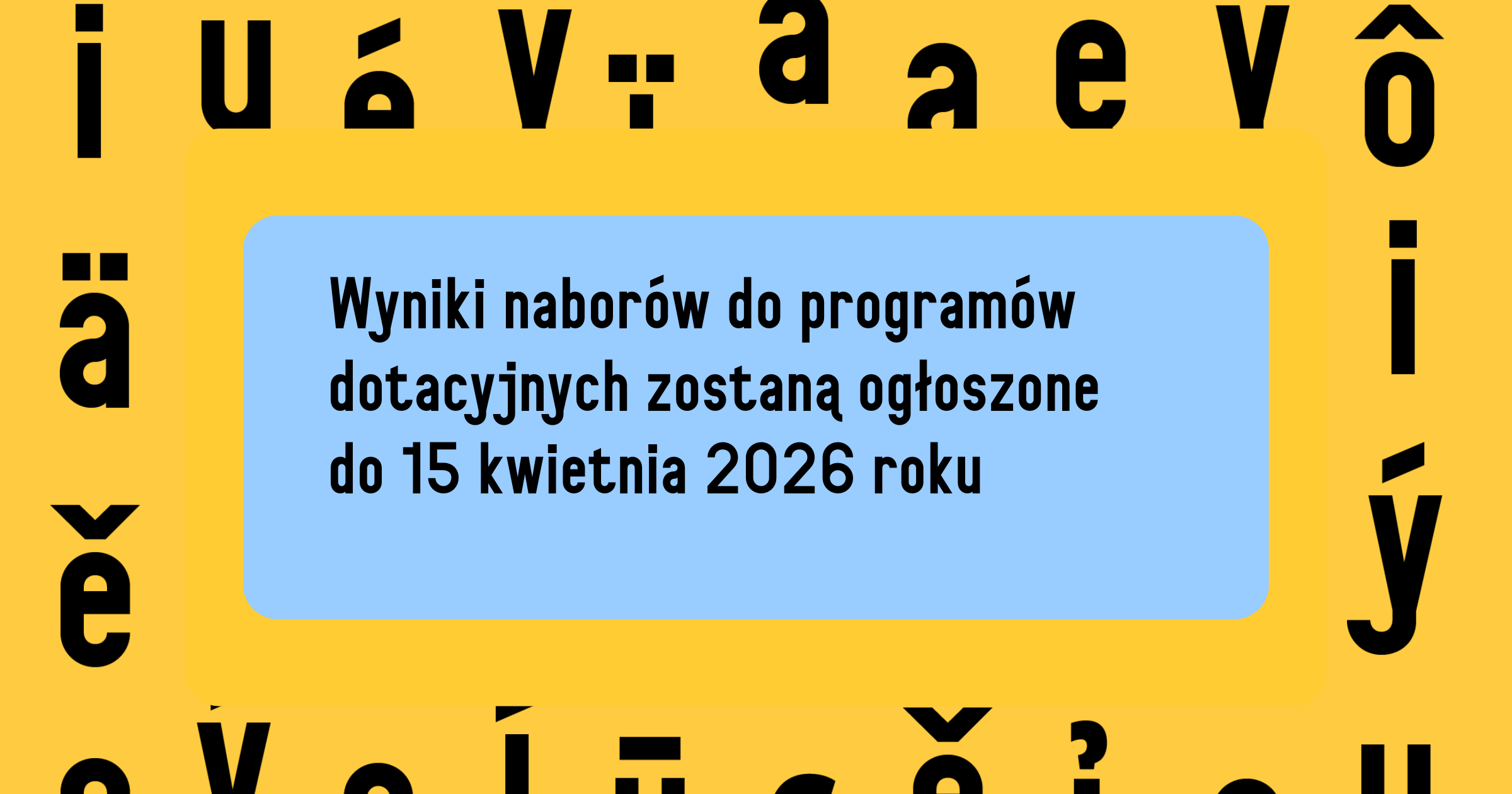 programy dotacyjne ogłoszenie terminu www